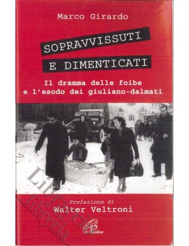 SOPRAVVISSUTI E DIMENTICATI