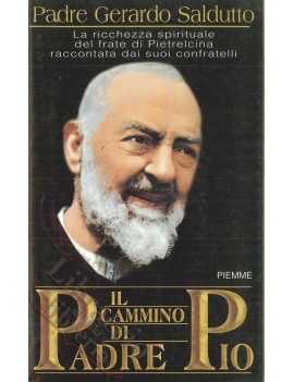 IL CAMMINO DI PADRE PIO