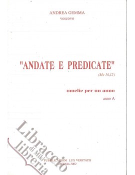 ANDATE E PREDICATE (Mc 16,15)