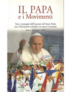 IL PAPA E I MOVIMENTI