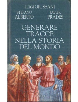 GENERARE TRACCE NELLA STORIA DEL MONDO