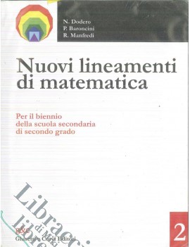 NUOVI LINEAMENTI DI MATEMATICA 2