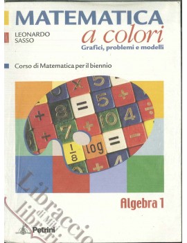 MATEMATICA A COLORI   ALGEBRA 2