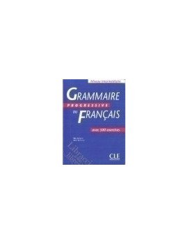 GRAMMAIRE PROGRESSIVE DU FRANCAIS INTERM