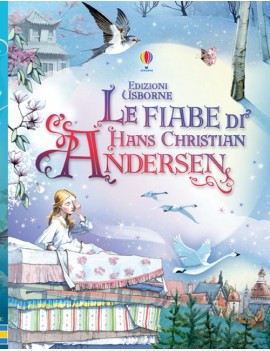 FIABE DI HANS CHRISTIAN ANDERSEN (LE)