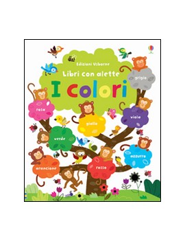 COLORI. LIBRI CON ALETTE. EDIZ. ILLUSTRA