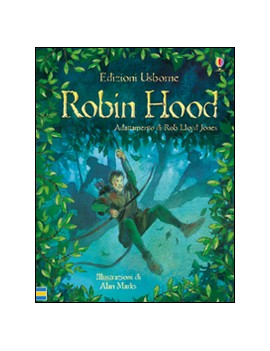 ROBIN HOOD. RACCONTI ILLUSTRATI. EDIZ. I