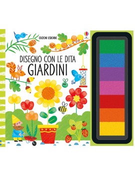 GIARDINI. DISEGNO CON LE DITA. EDIZ. ILL