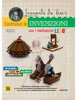 LEONARDO DA VINCI. COSTRUISCI LE INVENZI