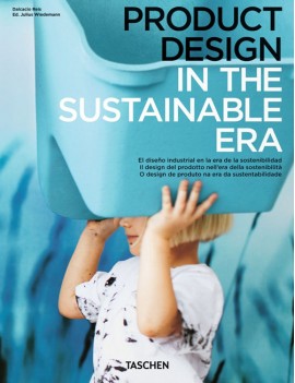 IN THE SUSTAINABLE ERA DESIGN. EDIZ. ITA