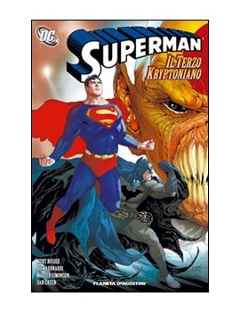 SUPERMAN: IL TERZO KRYPTONIANO