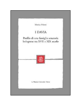 I DAVIA. PROFILO DI UNA FAMIGLIA SENATOR