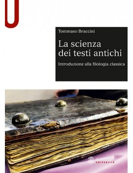 LA SCIENZA DEI TESTI ANTICHI