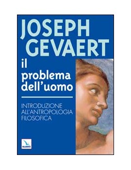 PROBLEMA DELL'UOMO. INTRODUZIONE ALL'ANT