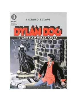 DYLAN DOG. IL CASTELLO DELLA PAURA