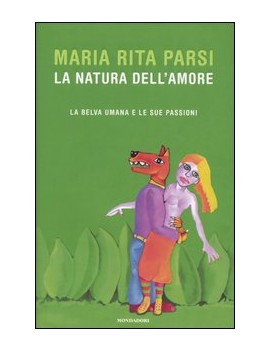 NATURA DELL'AMORE. LA BELVA UMANA E LE S