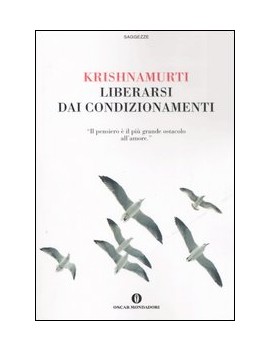 LIBERARSI DAI CONDIZIONAMENTI