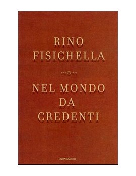 NEL MONDO DA CREDENTI