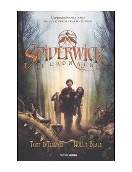 SPIDERWICK. LE CRONACHE