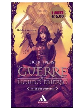 DUE GUERRIERE. LE GUERRE DEL MONDO EMERS