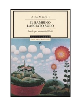 BAMBINO LASCIATO SOLO. FAVOLE PER MOMENT