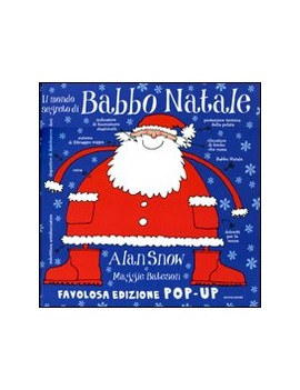 MONDO SEGRETO DI BABBO NATALE. LIBRO POP