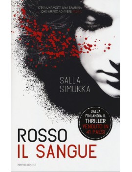 ROSSO IL SANGUE. TRILOGIA DI BIANCANEVE