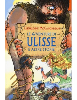 AVVENTURE DI ULISSE E ALTRE STORIE (LE)