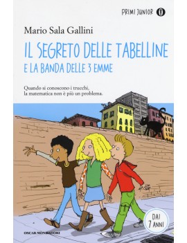 SEGRETO DELLE TABELLINE E LA BANDA DELLE