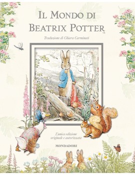 MONDO DI BEATRIX POTTER. EDIZ. ILLUSTRAT