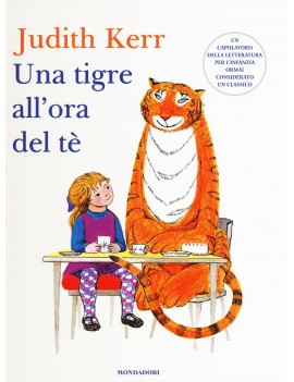 TIGRE ALL'ORA DEL TÈ. EDIZ. ILLUSTRATA (