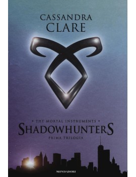 MORTAL INSTRUMENTS. SHADOWHUNTERS. PRIMA