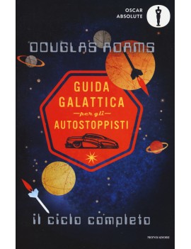 GUIDA GALATTICA PER GLI AUTOSTOPPISTI. I