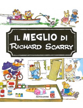 MEGLIO DI RICHARD SCARRY. EDIZ. ILLUSTRA