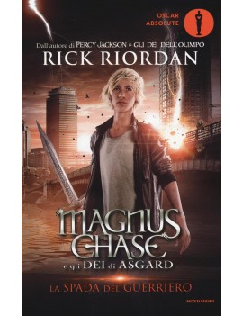 SPADA DEL GUERRIERO. MAGNUS CHASE E GLI