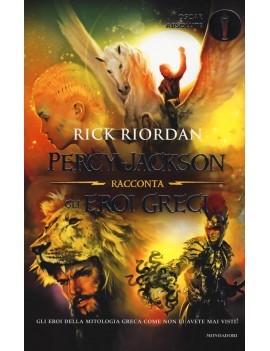 PERCY JACKSON RACCONTA GLI EROI GRECI