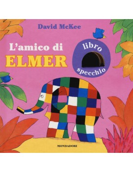 AMICO DI ELMER. EDIZ. A COLORI (L')