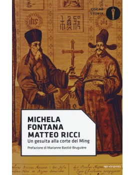 MATTEO RICCI. UN GESUITA ALLA CORTE DEI