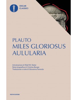 AULULARIA-MILES GLORIOSUS. TESTO LATINO