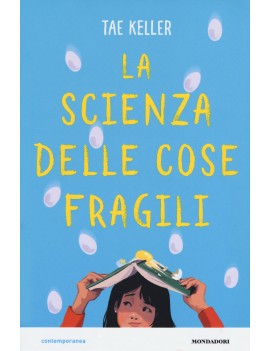 SCIENZA DELLE COSE FRAGILI (LA)