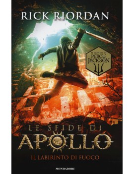 LABIRINTO DI FUOCO. LE SFIDE DI APOLLO (