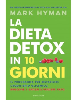 DIETA DETOX IN 10 GIORNI