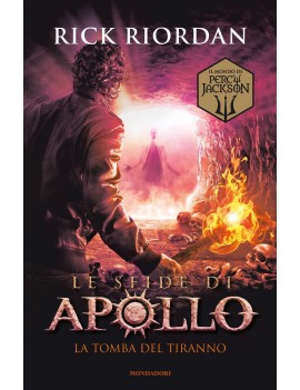 TOMBA DEL TIRANNO. LE SFIDE DI APOLLO (L