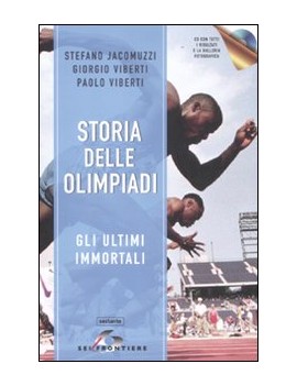 STORIA DELLE OLIMPIADI. GLI ULTIMI IMMOR