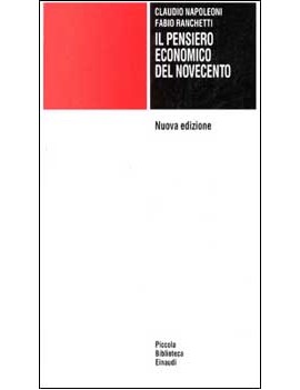 IL PENSIERO ECONOMICO DEL NOVECENTO