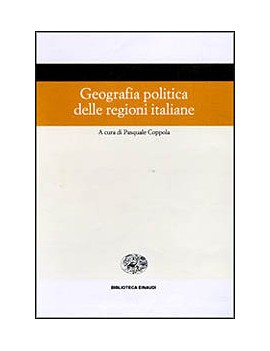 GEOGRAFIA POLITICA DELLE REGIONI ITALIAN