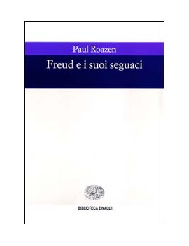 FREUD E I SUOI SEGUACI. NUOVA INTRODUZIO