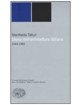 STORIA DELL'ARCHITETTURA ITALIANA. 1944-