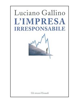 L'IMPRESA IRRESPONSABILE