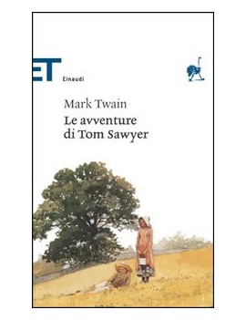 AVVENTURE DI TOM SAWYER (LE)